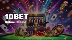 10Bet Casino South Africa | Online - radiodut.co.za